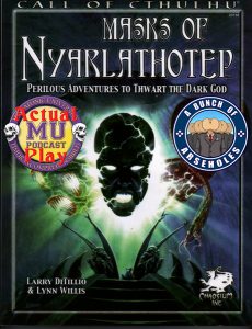 masks-of-nyarlathotep_actual_play